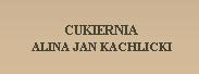 Cukiernia Kachlicki, Grodzisk Wielkopolski