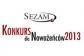 Sklep Jubilerski SEZAM zapraszamy Nowo�e�c�w 2013 do udzia�u w KONKURSIE